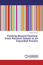 Painting Beyond Painting: From Pensiero Debole to an Expanded Practice