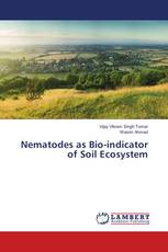 Nematodes as Bio-indicator of Soil Ecosystem