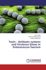 Toxin - Antitoxin systems and Virulence Genes in Enterococcus faecium