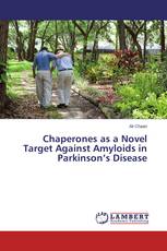 Chaperones as a Novel Target Against Amyloids in Parkinson’s Disease