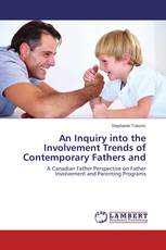 An Inquiry into the Involvement Trends of Contemporary Fathers and