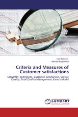 Criteria and Measures of Customer satisfactions