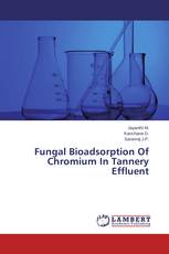 Fungal Bioadsorption Of Chromium In Tannery Effluent