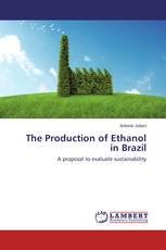 The Production of Ethanol in Brazil