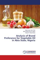 Analysis of Brand Preferance for Vegetable Oil in Abia State, Nigeria