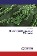 The Mystical Science of Microvita