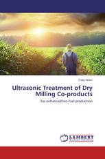 Ultrasonic Treatment of Dry Milling Co-products