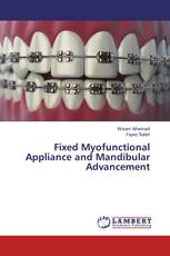 Fixed Myofunctional Appliance and Mandibular Advancement