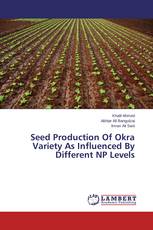 Seed Production Of Okra Variety As Influenced By Different NP Levels