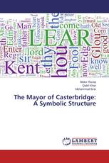 The Mayor of Casterbridge: A Symbolic Structure