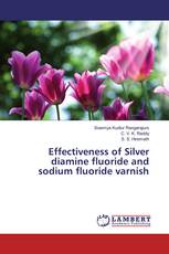 Effectiveness of Silver diamine fluoride and sodium fluoride varnish