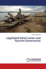 Legislated Hotel Levies and Tourism Governance
