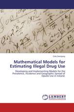 Mathematical Models for Estimating Illegal Drug Use