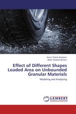 Effect of Different Shapes Loaded Area on Unbounded Granular Materials