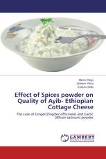 Effect of Spices powder on Quality of Ayib- Ethiopian Cottage Cheese