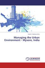 Managing the Urban Environment - Mysore, India
