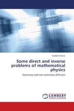 Some direct and inverse problems of mathematical physics