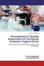 Development & Quality Assessment of Functional Probiotic Yoghurt Drink