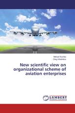 New scientific view on organizational scheme of aviation enterprises
