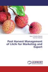 Post Harvest Management of Litchi for Marketing and Export