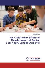 An Assessment of Moral Development of Senior Secondary School Students