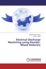 Electrical Discharge Machining using Powder-Mixed Dielectric