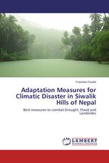 Adaptation Measures for Climatic Disaster in Siwalik Hills of Nepal