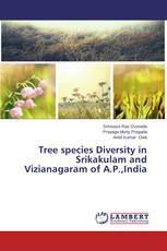 Tree species Diversity in Srikakulam and Vizianagaram of A.P.,India