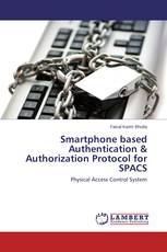 Smartphone based Authentication & Authorization Protocol for SPACS