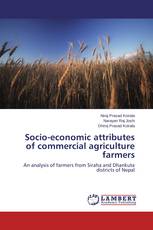 Socio-economic attributes of commercial agriculture farmers
