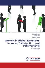 Women in Higher Education in India: Participation and Determinants