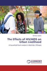 The Effects of HIV/AIDS on Urban Livelihood
