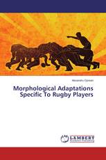 Morphological Adaptations Specific To Rugby Players