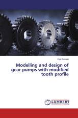 Modelling and design of gear pumps with modified tooth profile