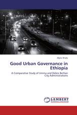 Good Urban Governance in Ethiopia