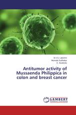 Antitumor activity of Mussaenda Philippica in colon and breast cancer