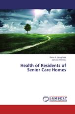 Health of Residents of Senior Care Homes