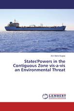 States'Powers in the Contiguous Zone vis-a-vis an Environmental Threat