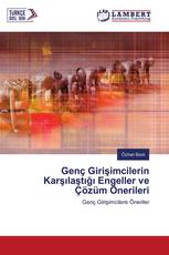 Genç Girişimcilerin Karşılaştığı Engeller ve Çözüm Önerileri