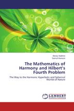 The Mathematics of Harmony and Hilbert’s Fourth Problem