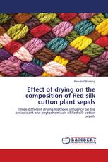 Effect of drying on the composition of Red silk cotton plant sepals