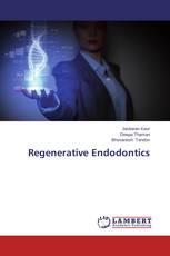 Regenerative Endodontics