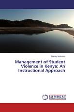 Management of Student Violence in Kenya: An Instructional Approach