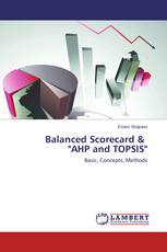 Balanced Scorecard & "AHP and TOPSIS"
