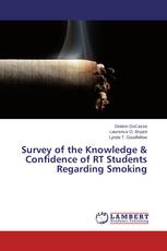 Survey of the Knowledge & Confidence of RT Students Regarding Smoking