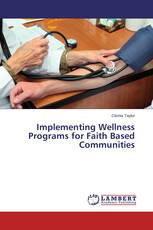 Implementing Wellness Programs for Faith Based Communities