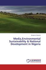 Media,Environmental Sustainability & National Development in Nigeria