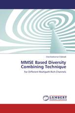 MMSE Based Diversity Combining Technique