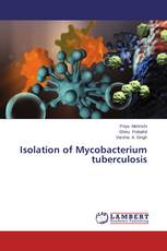 Isolation of Mycobacterium tuberculosis