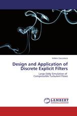 Design and Application of Discrete Explicit Filters